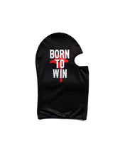 Load image into Gallery viewer, BORN TO WIN BALACLAVA